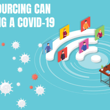 How outsourcing can help during a covid-19 pandemic