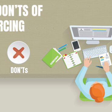 DO’S AND DON’TS OF OUTSOURCING