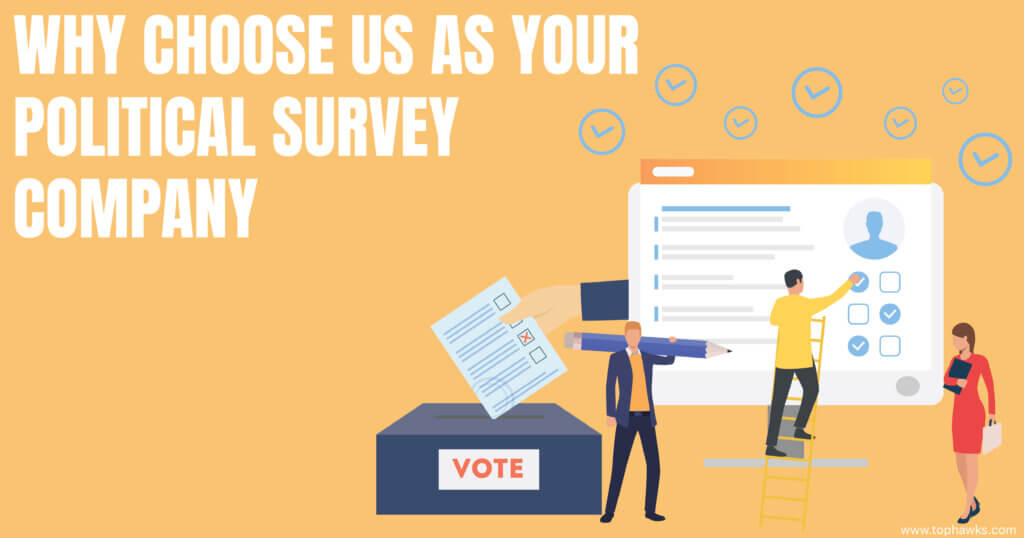 Why choose us as your political survey company-jpg