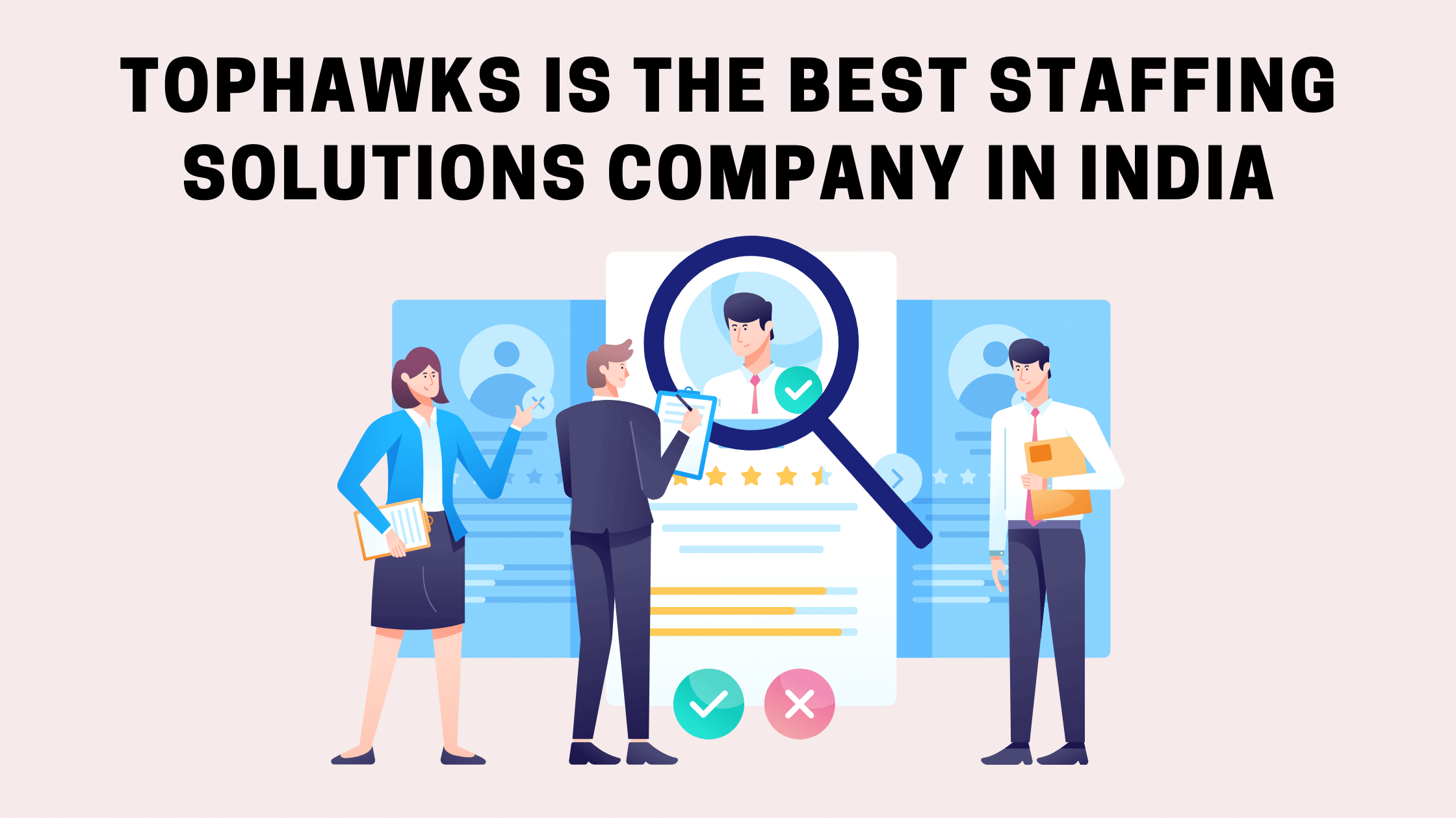 TopHawks: Leading Staffing Solutions Company in India