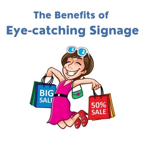 Benefits of Eye-catching Signage