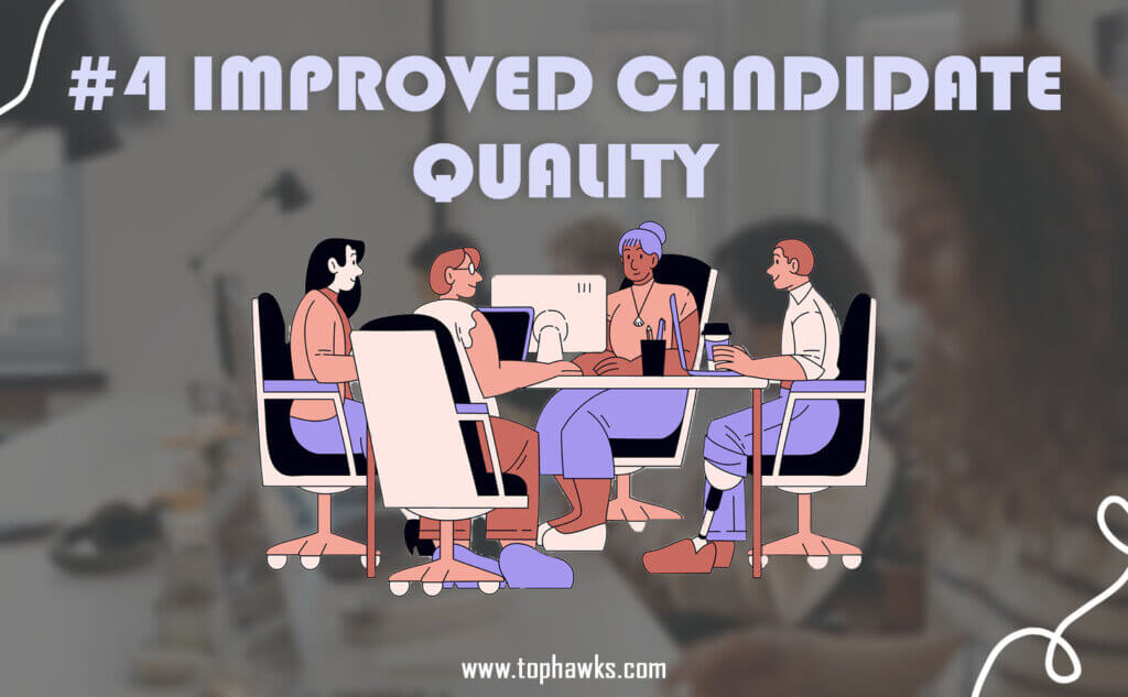 Candidate selection icon representing improved candidate quality