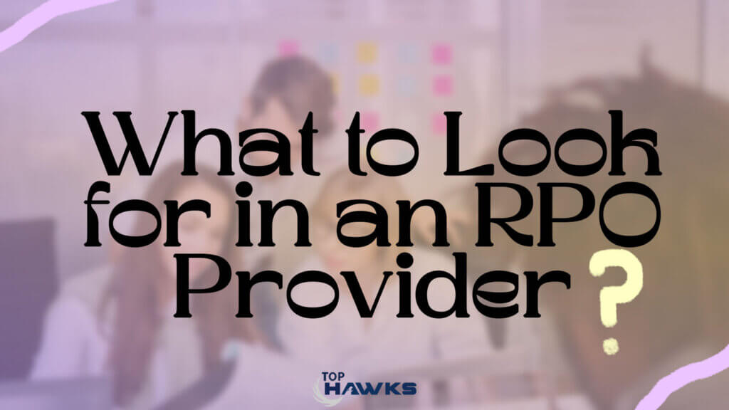 Choosing the right RPO provider