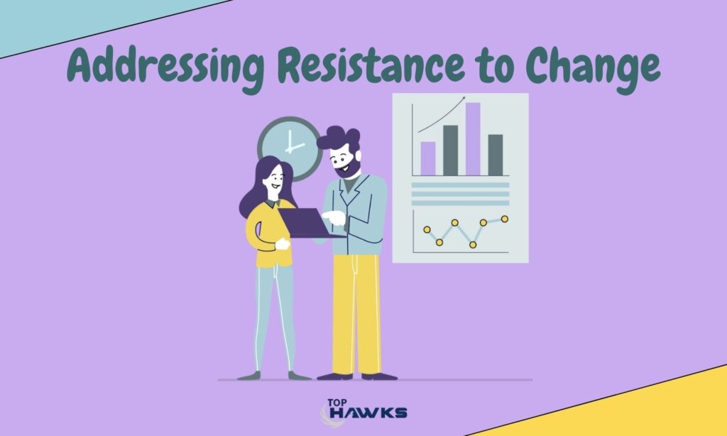 Image depicting Addressing Resistance to Change