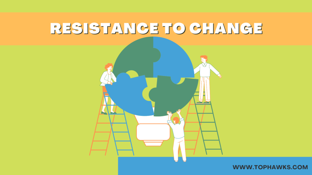Image depicting Resistance to Change