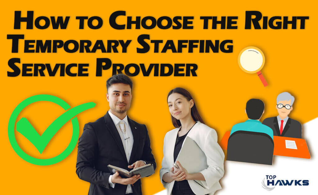 guide to choose a right staffing service provider