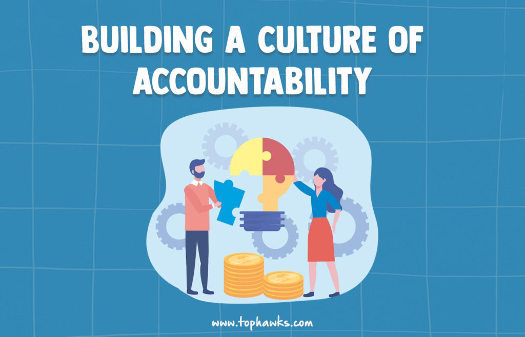 Building a Culture of Accountability
