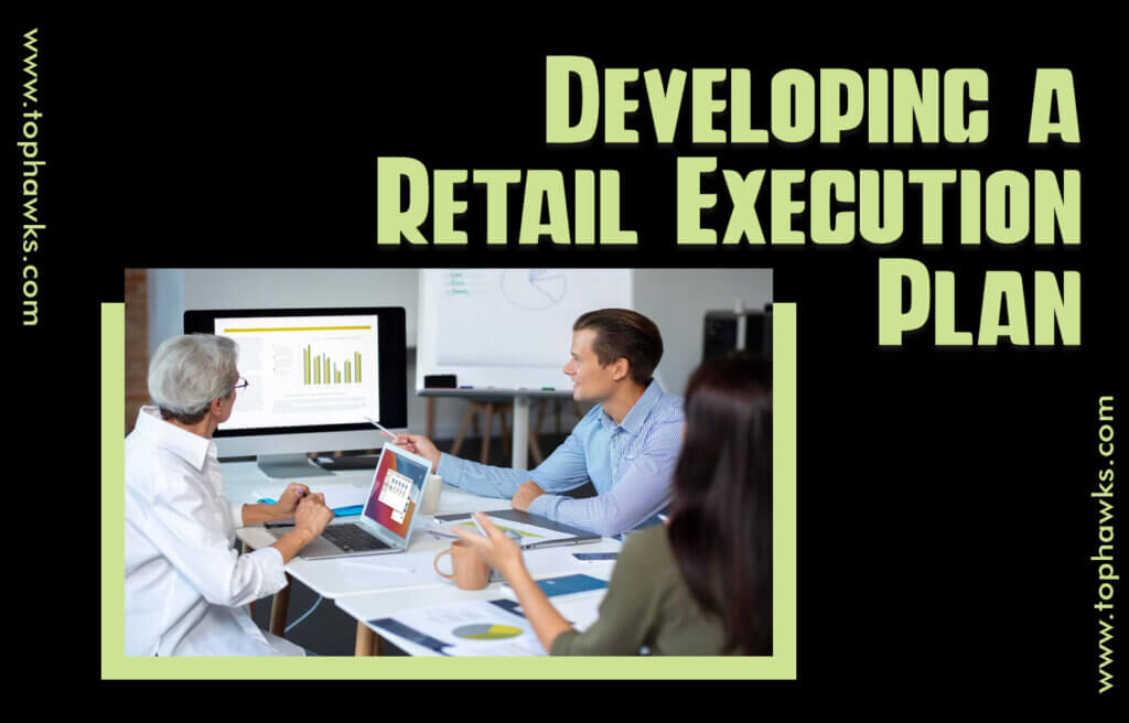 Developing a Retail Execution Plan image