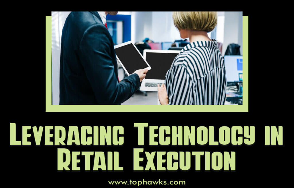 Leveraging Technology in Retail Execution image