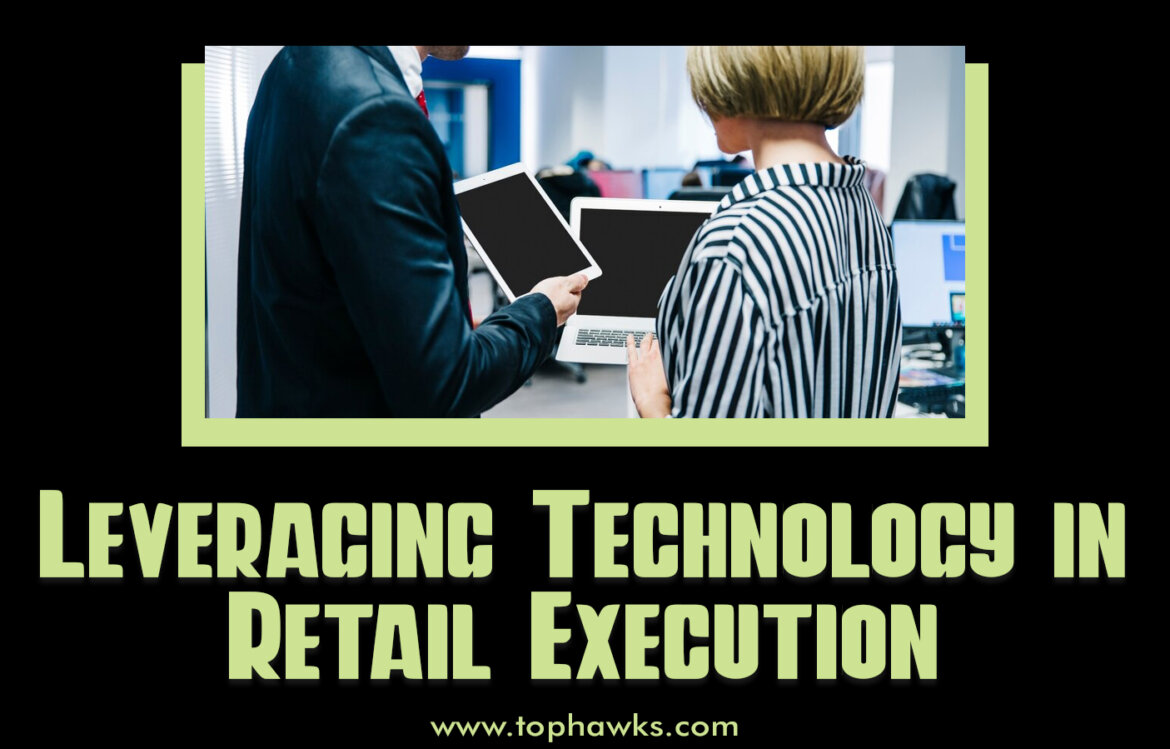 Leveraging-Technology-in-Retail-Execution.jpg