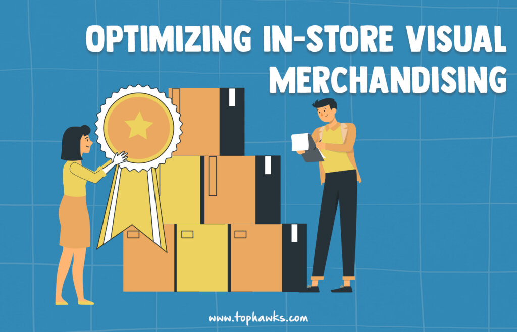 Optimizing In-Store Visual Merchandising