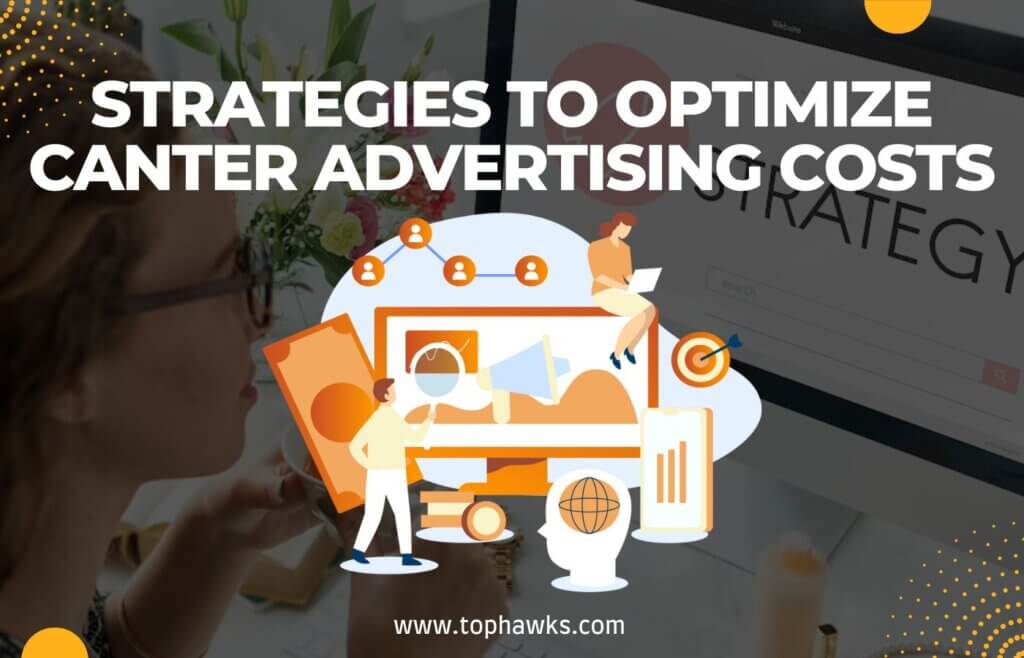 Image depicting Strategies to Optimize Canter Advertising Costs