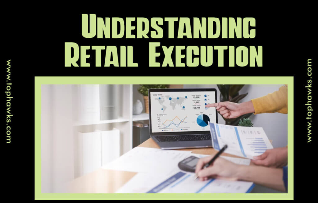 Understanding Retail Execution image