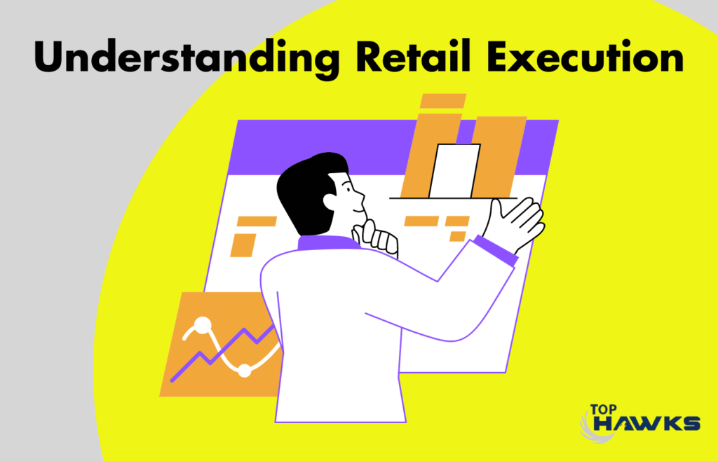 Understanding Retail Execution image