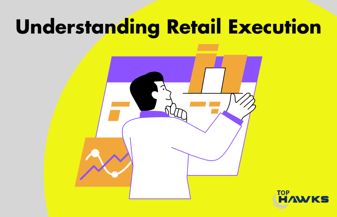 Understanding-Retail-Execution.png