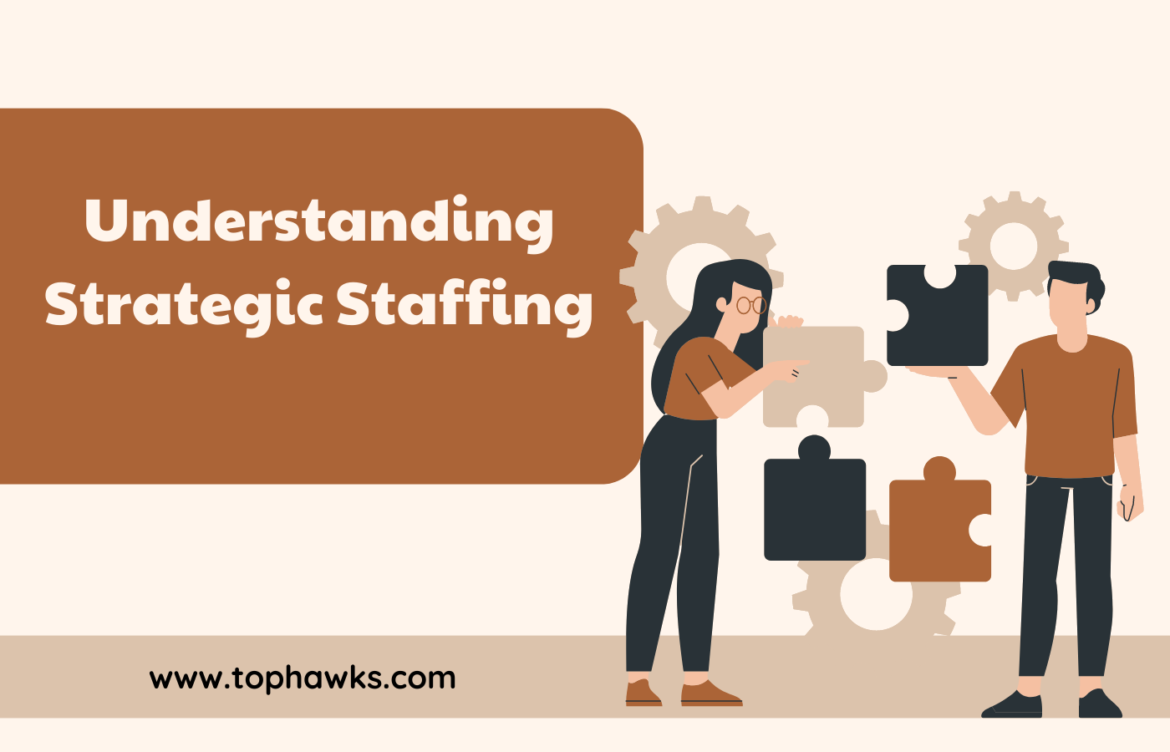 Understanding-Strategic-Staffing.png